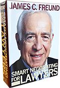 Smart Negotiating: How to Make Good by Freund, James C.